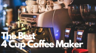 The Best 4 Cup Coffee Maker Can Buy Today