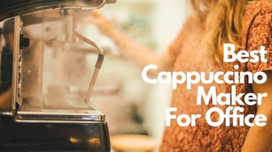 best cappuccino maker for office
