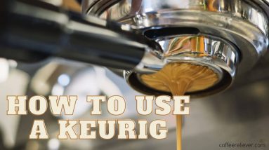how to use a keurig