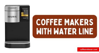 https://coffeereliever.com/wp-content/uploads/2023/05/Coffee-Makers-with-Water-Line-346x188.jpg