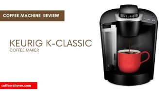 https://coffeereliever.com/wp-content/uploads/2023/05/Keurig-K-Classic-Coffee-Maker-346x188.jpg