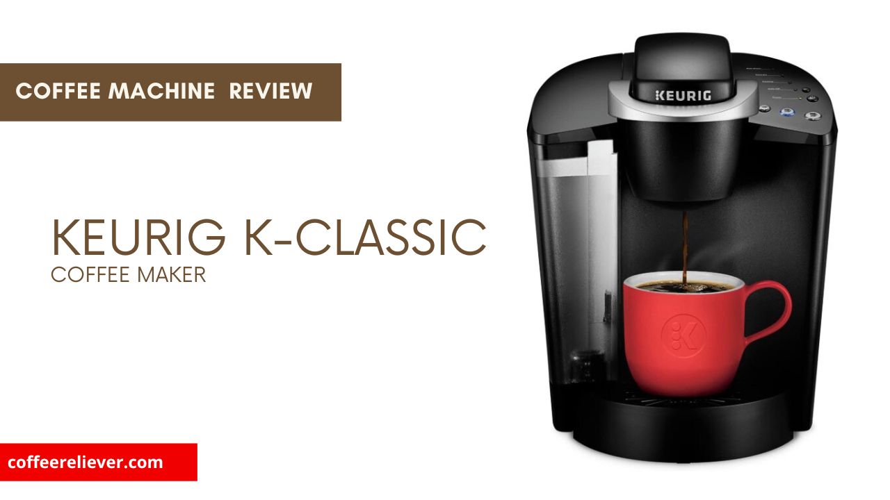 Keurig K-Classic coffee machine